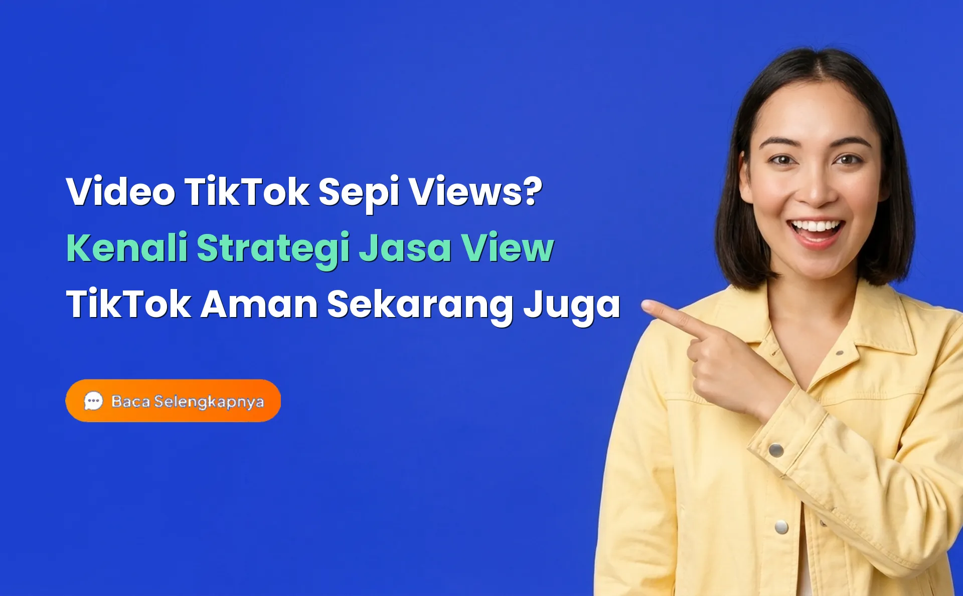 Video TikTok Sepi Views? Kenali Strategi Jasa View TikTok Aman
